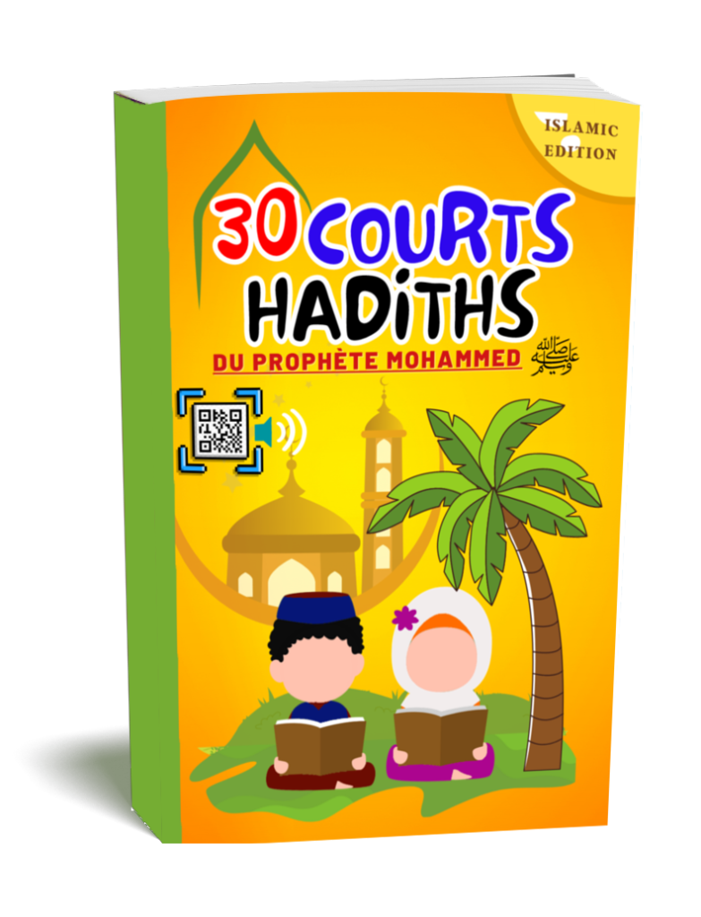 30 courts hadiths du Prophète Mohammed pour les enfants
